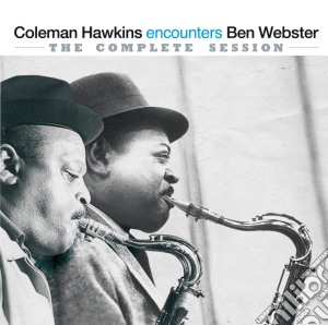 Coleman Hawkins - Encounters Ben Webster - The Complete Session (+ 10 Bonus Tracks) cd musicale di Coleman Hawkins