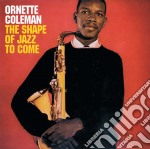 Ornette Coleman - The Shape Of The Jazz To Come