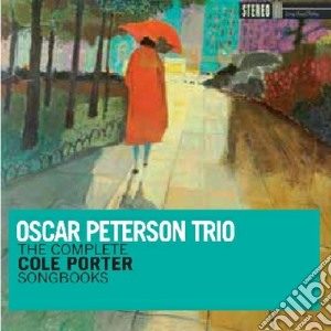 Oscar Peterson - The Complete Cole Porter Songbooks cd musicale di PETERSON OSCAR TRIO