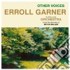 Erroll Garner - Other Voices cd