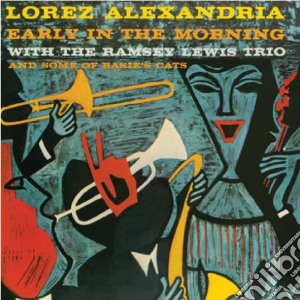 Lorez Alexandria - Early In The Morning / Deep Roots cd musicale di Lorez Alexandria