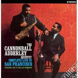 Cannonball Adderley - Complete Live In San Francisco cd musicale di Cannonball Adderley