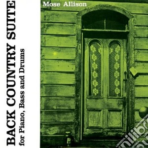 Mose Allison - Back Country Suite / Local Color cd musicale di Mose Allison