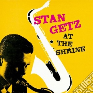 Stan Getz - At The Shrine cd musicale di Stan Getz