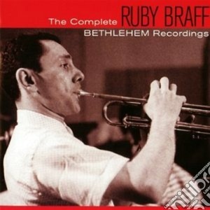 Ruby Braff - Complete Bethlehem Recordings cd musicale di Braff Ruby