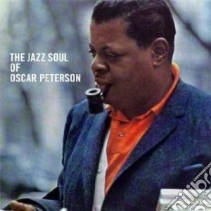 Oscar Peterson - The Jazz Soul Of cd musicale di Oscar Peterson