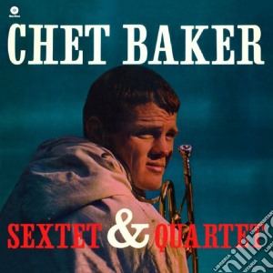 (LP Vinile) Chet Baker - Chet Baker Sextet & Quartet lp vinile di Chet Baker