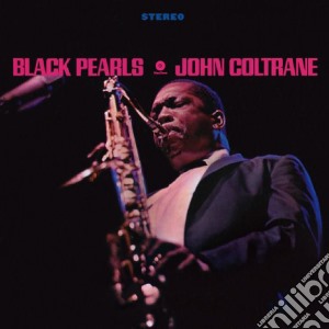 (LP Vinile) John Coltrane - Black Pearls lp vinile di John Coltrane