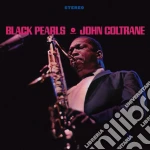 (LP Vinile) John Coltrane - Black Pearls vinile