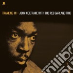 (LP Vinile) John Coltrane With Red Garland Trio - Traneing In