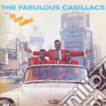 Cadillacs (The) - The Fabulous Cadillacs / The Crazy Cadillacs