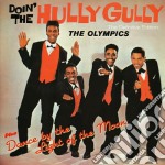 Olympics (The) - Doin' The Hully Gully / Dance By The Light Of The Moon