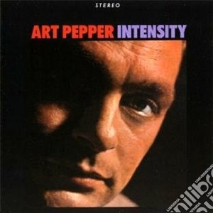 Art Pepper - Intensity cd musicale di Art Pepper