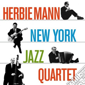 Herbie Mann - New York Jazz Quartet / Music For Suburban Living cd musicale di Herbie Mann