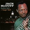 Jack Mcduff - Brother Jack / Tough 'duff cd