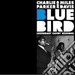 Charlie Parker / Miles Davis - Bluebird - Legendary Savoy Sessions cd