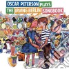 Oscar Peterson Plays The Irving Berlin Songbook cd