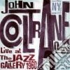 John Coltrane - Live At The Jazz Gallery 1960 (2 Cd) cd