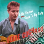 Eddie Cochran - Eddie Cochran /Singin' To My Baby cd
