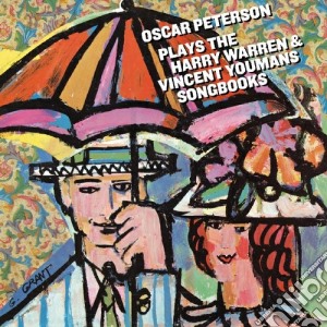 Oscar Peterson - Plays The Harry Warren & Vincent Youmans Songbooks (2 Cd) cd musicale di Oscar Peterson