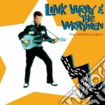 Link Wray & The Wraytmen - The Definitive Edition