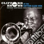 Brown Clifford - At The Cotton Club 1956