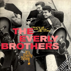 Everly Brothers - The Everly Brothers / It's Everly Time cd musicale di The Everly brothers