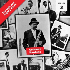(LP Vinile) Coleman Hawkins - The High And Mighty Hawk lp vinile di Coleman Hawkins