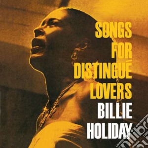 (LP Vinile) Billie Holiday - Songs For Distingue Lovers lp vinile di Billie Holiday