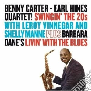 Benny Carter / Earl Hines - Swingin' The '20s /Livin' With The Blues cd musicale di Hines Carter benny