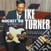 Ike Turner - Rocket 88 (1951-1960 R&b + Rock & Roll Sides) cd