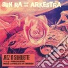 (LP Vinile) Sun Ra And His Arkestra - Jazz In Silhouette cd