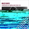 Miles Davis - Unissued At Birdland 1952-59 cd