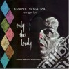 Frank Sinatra - Only The Lonely cd