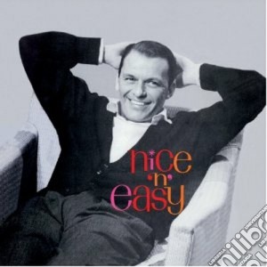 Frank Sinatra - Nice 'N' Easy / Look To Your Heart cd musicale di Frank Sinatra