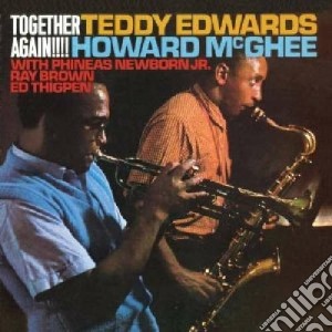 Teddy Edwards/ Howard Mcghee - Together Again! / It's About Time cd musicale di Mcghe Edwards teddy