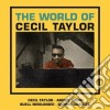 Cecil Taylor - The World Of Cecil Taylor cd