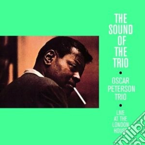 Oscar Peterson - The Sound Of The Trio cd musicale di Oscar Peterson