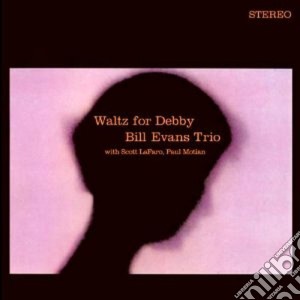 Bill Evans - Waltz For Debby cd musicale di Bill Evans