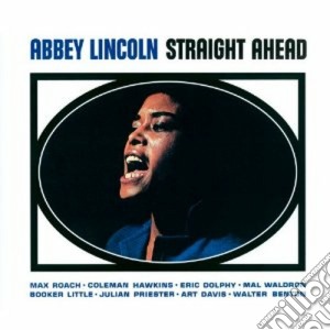 Abbey Lincoln - Straight Ahead cd musicale di Abbey Lincoln