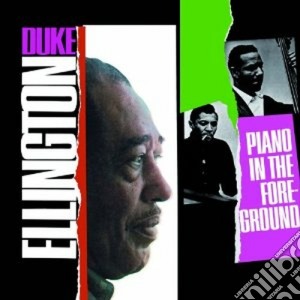 Duke Ellington - Piano In The Foreground cd musicale di Duke Ellington