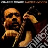 Charles Mingus - Jazzical Moods / The Moods Of Mingus cd