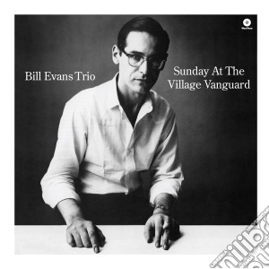 (LP Vinile) Bill Evans - Sunday At The Village Vanguard lp vinile di Evans Bill