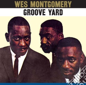 (LP Vinile) Wes Montgomery - Groove Yard lp vinile di Montgomery Wes
