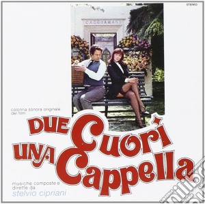 Stelvio Cipriani - Due Cuori Una Cappella cd musicale di Stelvio Cipriani
