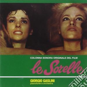Giorgio Gaslini - Le Sorelle cd musicale di Giorgio Gaslini