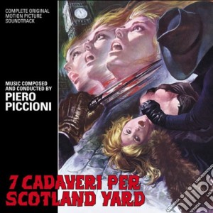 Piero Piccioni - Sette Cadaveri Per Scottland Yard cd musicale di Piero Piccioni