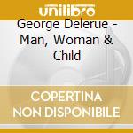 George Delerue - Man, Woman & Child cd