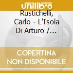 Rustichelli, Carlo - L'Isola Di Arturo / O.S.T. cd