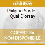 Philippe Sarde - Quai D'orsay cd